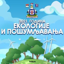 2021. godina ekologije i pošumljavanja u opštini Kula