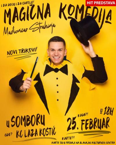 Magična komedija – mađioničar Strahinja u somborskom Kulturnom centru