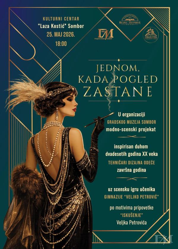 Modno–scenski program „Jednom, kada pogled zastane”
