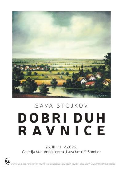 Izložbe „Dobri duh ravnice“ – Sava Stojkov