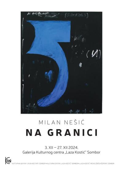 Svečano otvaranje izložbe „Na granici“, umetnika Milana Nešića u Kulturnom centru "Laza Kostić" Sombor